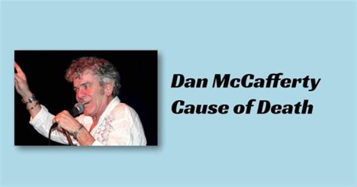 
Dan Mccafferty Cause of Death, How did Dan Mccafferty Die? 