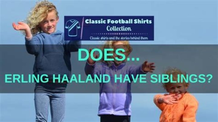 
Does Erling Haaland Have A Wife? How Many Siblings Does The Norwegian Footballer Have? 