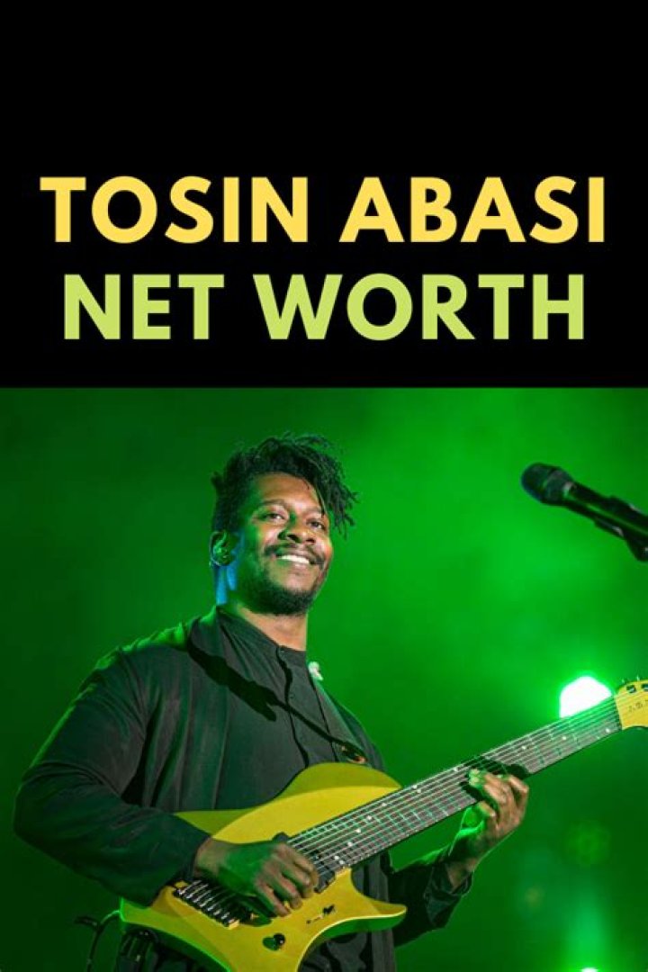 Tosin Abasi Height, Weight, Net Worth, Age, Birthday, Wikipedia, Who, Nationality, Biography